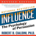 Book review of Influence: The Psychology of Persuasion by Dr Robert B. Cialdini